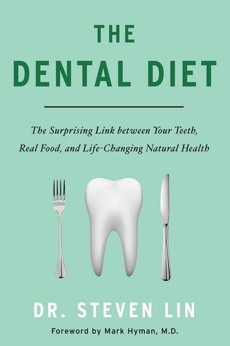 The dental diet - dental, diet:
